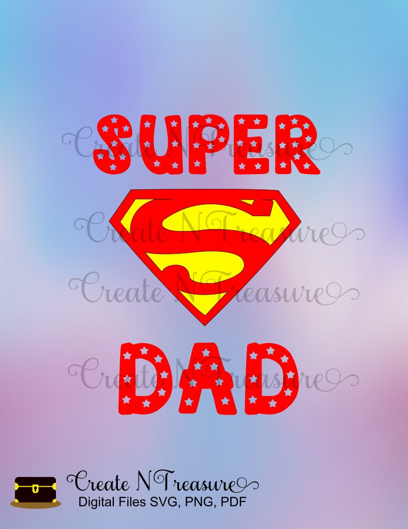 Download Father's Day Super Dad SVG cutting file for