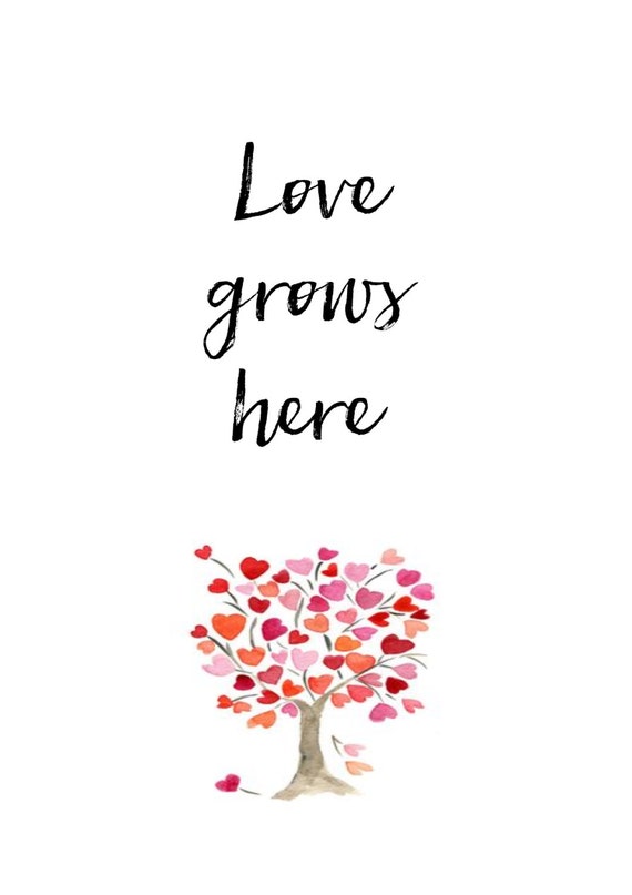 Love Grows here Quote Saying Print A4 Home
