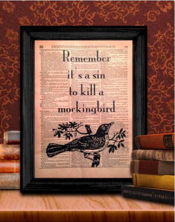 Remember It s A Sin To Kill A Mockingbird From To Kill A