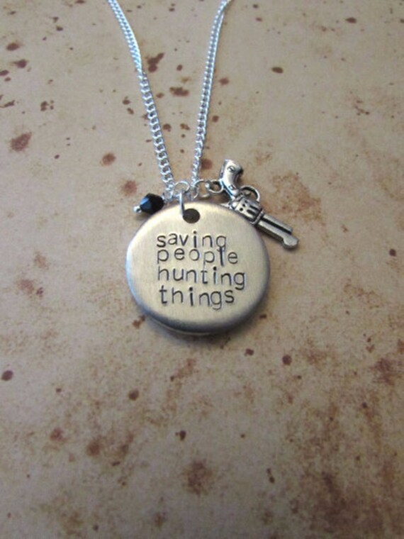 Saving People Hunting Things Hand Stamped Charm Necklace or