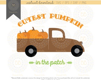 Cutest Pumpkin in the Patch Truck, Boy Pumpkin, Fall, Pumpkin truck svg, eps, dxf, png file, Silhouette, Cricut