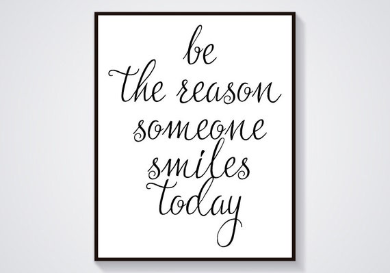 Be The Reason Someone Smiles Today Home Decor Wall Art 