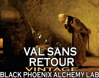 Val Sans Retour - 5ml- Black Phoenix Alchemy Lab Vintage