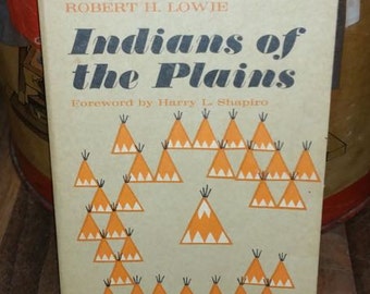 Indians of The Plains by Robert Lowie Vintage Paperback Book