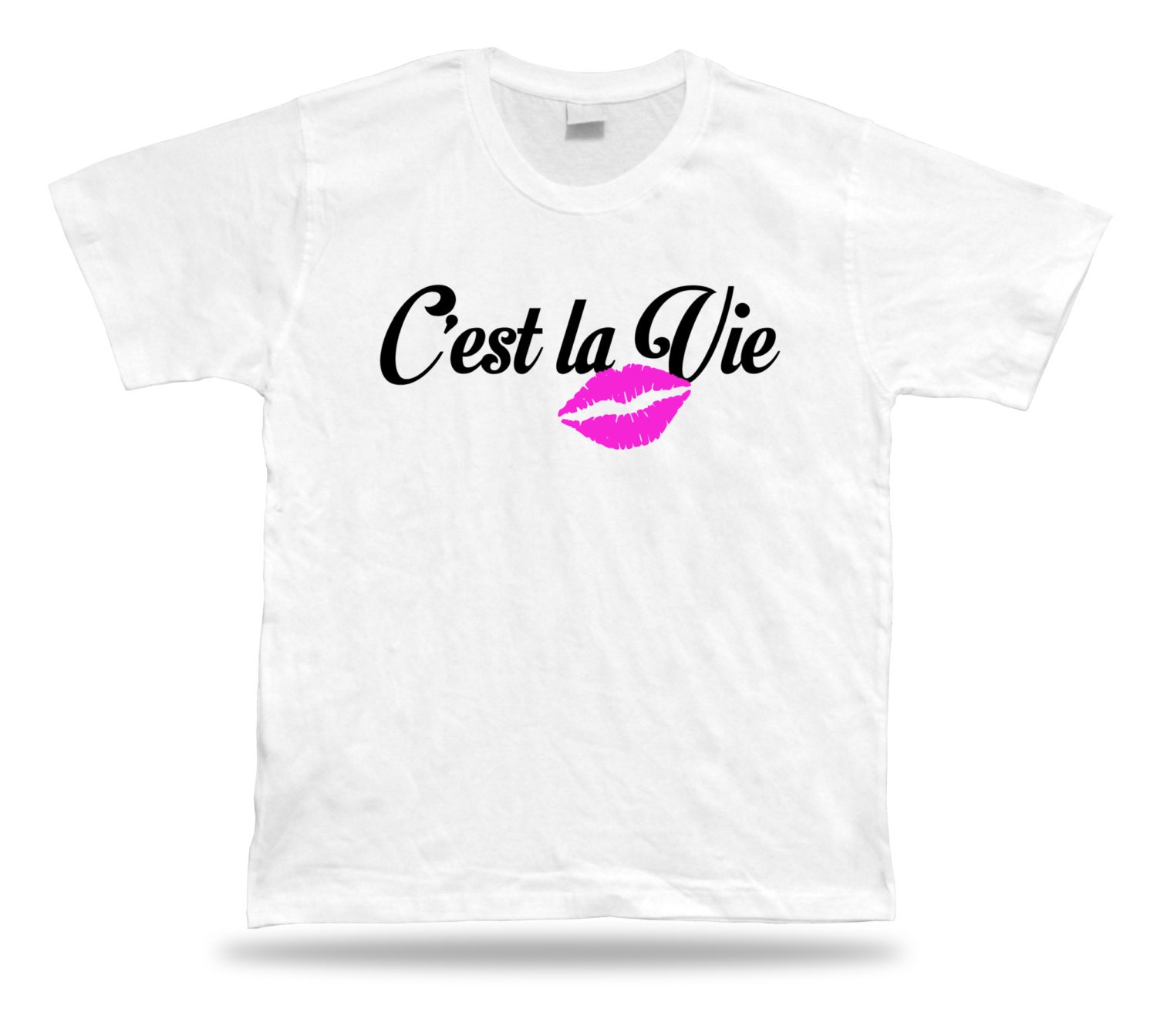 ce la vie t shirt