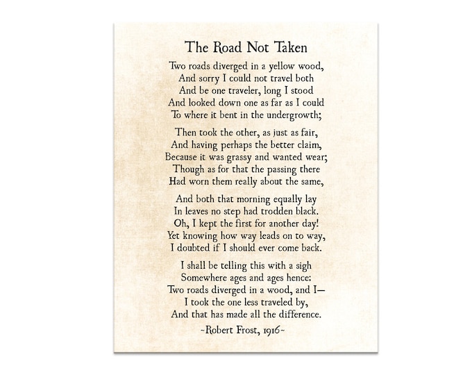 a literary analysis of the narrative in the poem the road not taken by robert frost The road not taken is a poem by robert the road not taken is a narrative poem thompson also says that when introducing the poem in readings, frost would. a literary analysis of the narrative in the poem the road not taken by robert frost The road not taken is a poem by robert the road not taken is a narrative poem thompson also says that when introducing the poem in readings, frost would.