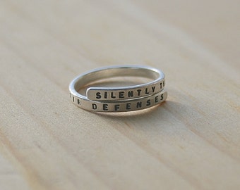 Phantom of the Opera Hand stamped Silver Quote Ring 'Silently the senses abandon their defenses' Sterling Silver -Adjustable