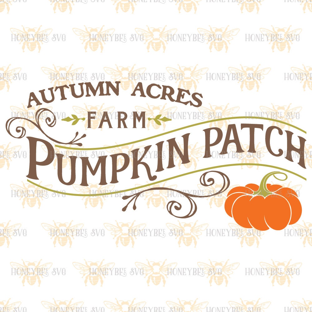 Download Autumn Acres Pumpkin Patch svg Fall decor svg Fall by ...