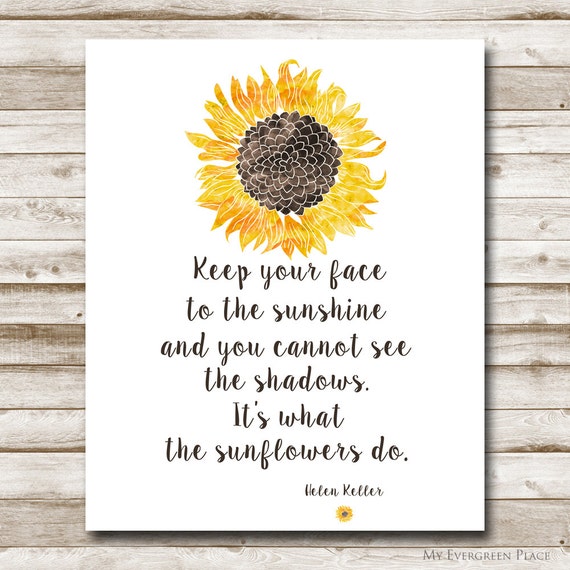 Sunflower Printable Helen Keller Quote 5x7 8x10 11x14 16x20