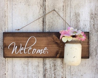 Rustic Welcome sign, flower vase Sign, Hand Painted Sign, Rustic Hand Made Vintage Wooden sign