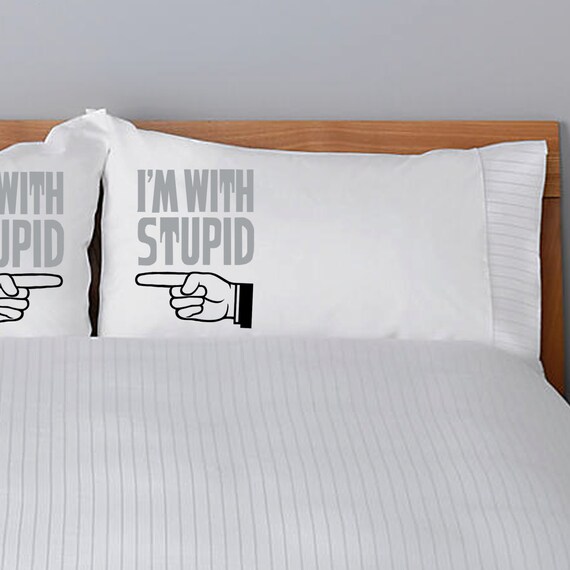 Funny Pillowcase 'I'm With Stupid' Two Pillow Case