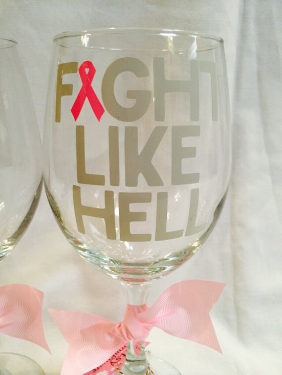 Breast Cancer Wine Glass Survivor Fight Like Hell