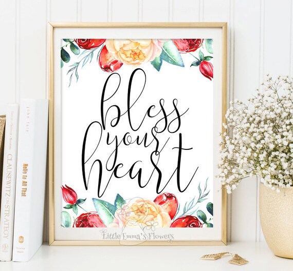 Bless your heart Quote Print Printable wall art calligraphy