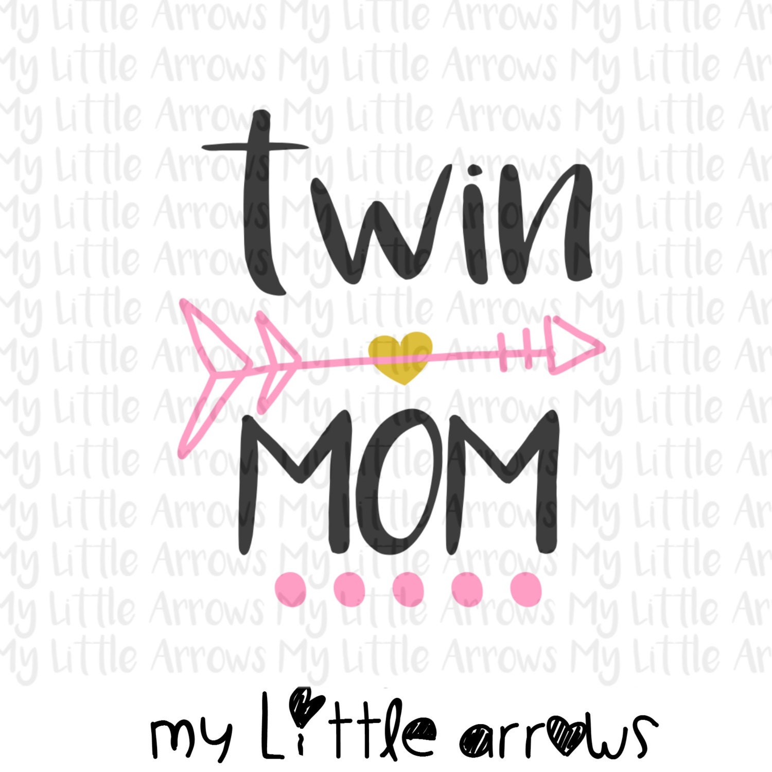 Free Free Twin Mama Svg 308 SVG PNG EPS DXF File