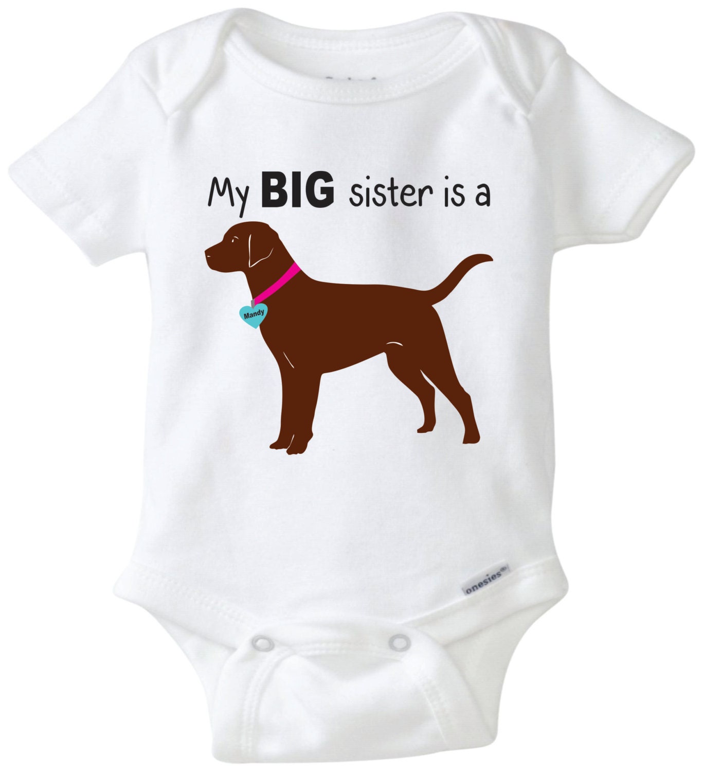 My Big sister is a chocolate Lab baby onesie funny onesie Dog