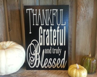Thankful Grateful And Truly Blessed Fall Harvest Wood Sign Decor Thanksgiving Home Thankful Grateful And Truly Blessed Fall Harvest Wood Sign Decor Thanksgiving Home