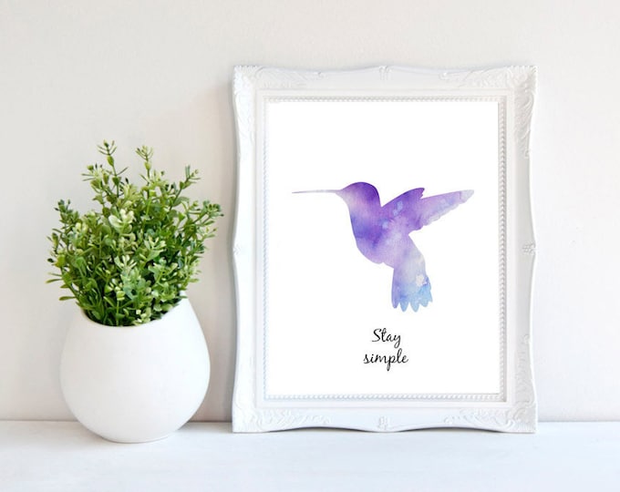 Hummingbird / Stay Simple Poster (Watercolor)/ Colibrì in Watercolor - Stampe Digitali