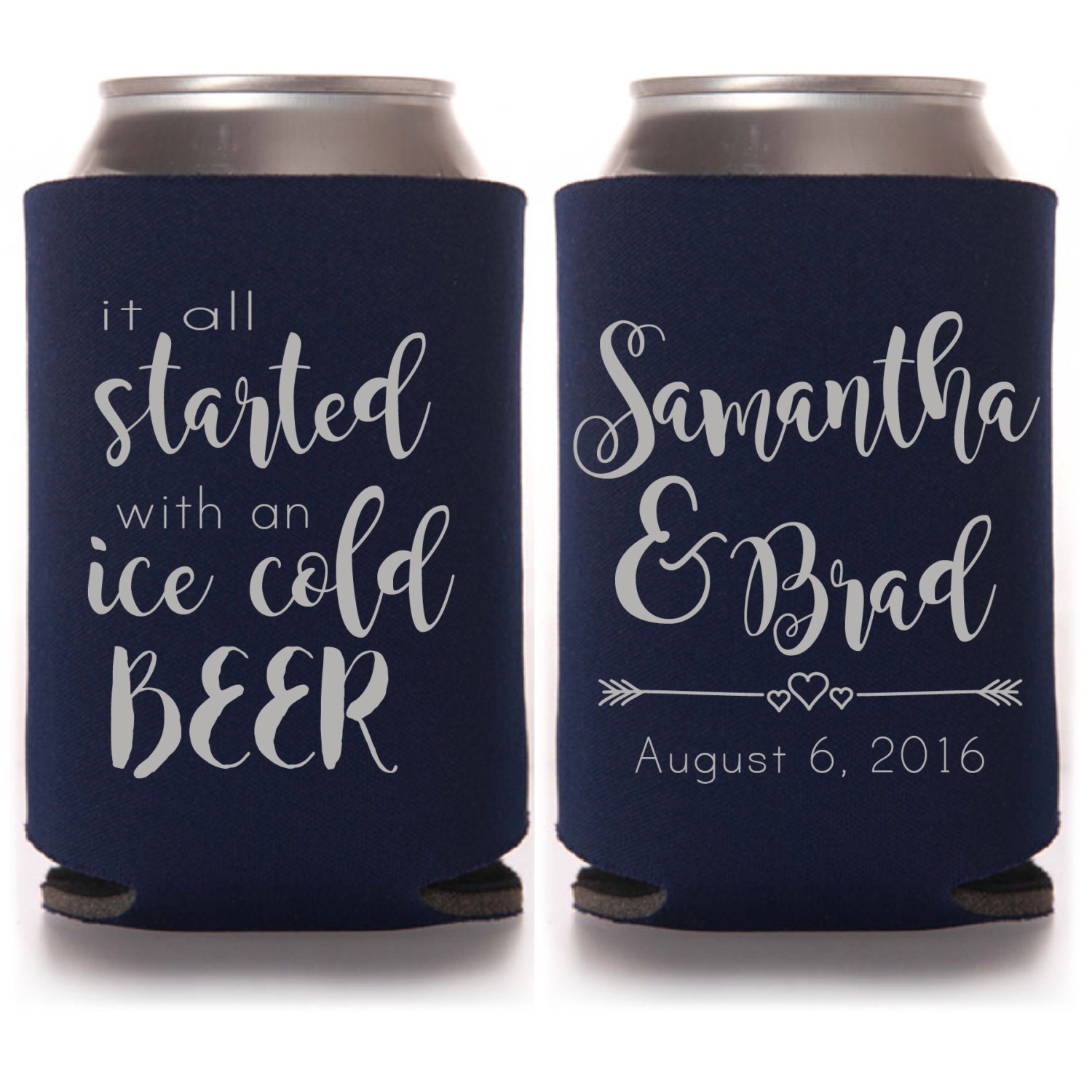 All Started With an Ice Cold Beer Can Holder Wedding Favor