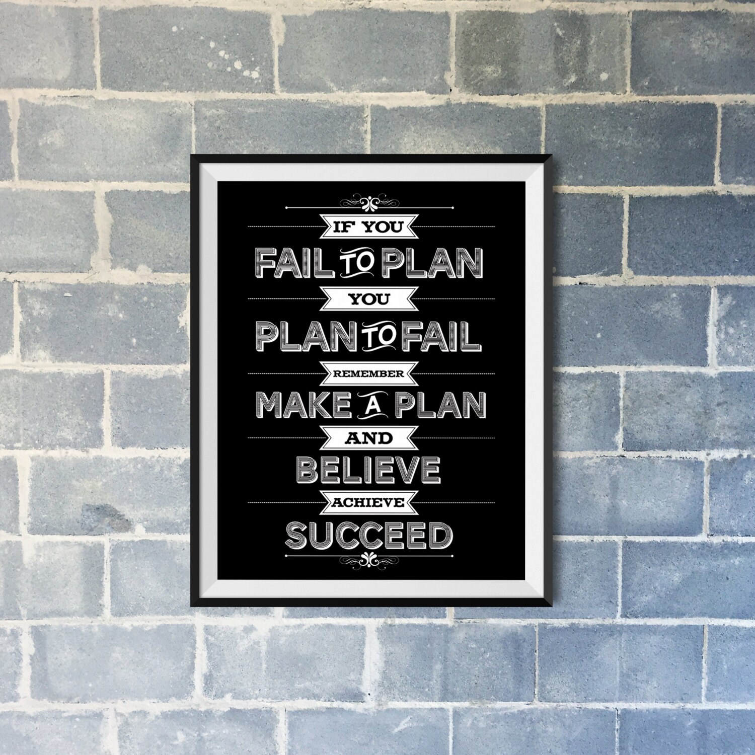 If You Fail To Plan You Plan To Fail