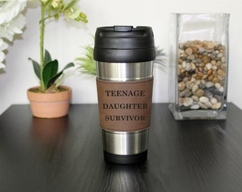 Leather Travel Mug, Leather Coffee Mug, Personalized Travel Mug, Personalized Mug, Coffee Mug, Custom Travel Mug --TM-DBLTH-TEENDAUGHTER