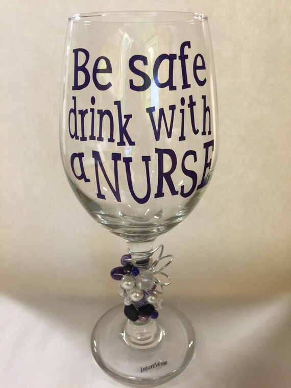 Nurse Wine Glass Nursing Wine Glass by IntertWineDrinkware on Etsy