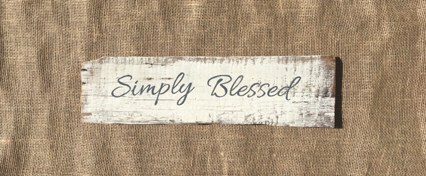 Download Simply Blessed Sign by CarrieintheCountry on Etsy