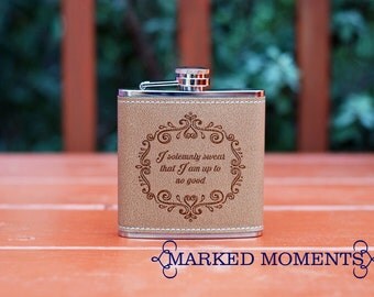 I Solemnly Swear that I am Up to No Good Flask - Funny leather metal flask gag gift stocking stuffer bachelor bachelorette 21st 19 birthday