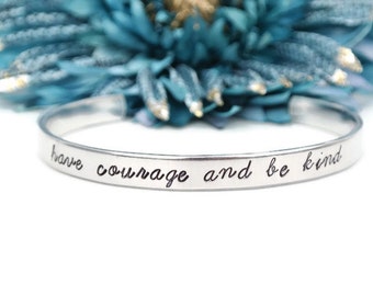 Have Courage And Be Kind Hand Stamped Jewelry | Quote Inspiration Be Brave Kindness Karma Jewelry | Hand Stamped Aluminum Bracelet Cuff