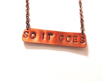 So It Goes Copper Necklace, Kurt Vonnegut Quote