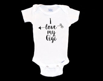 I Love My Gigi Onesie, New Grandmother Onsie, Grandma, Nana, Cute Gift for New Grandparents, Modern Infant Apparel, Unique Infant Bodysuit