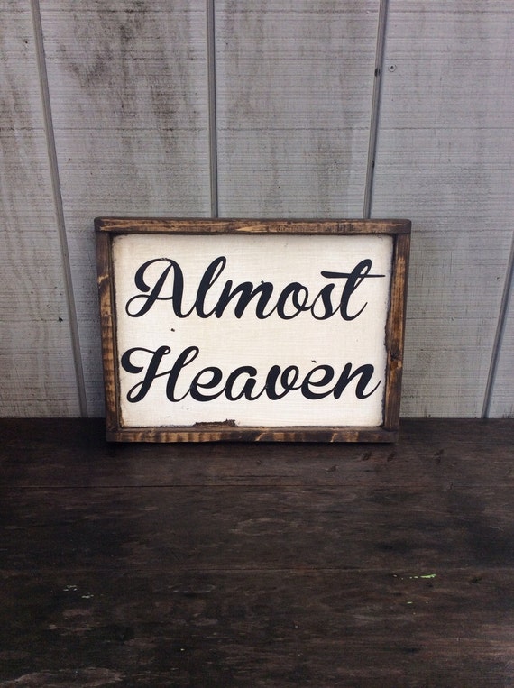 Almost Heaven Wood Sign wv West Virginia by sophisticatedhilbily