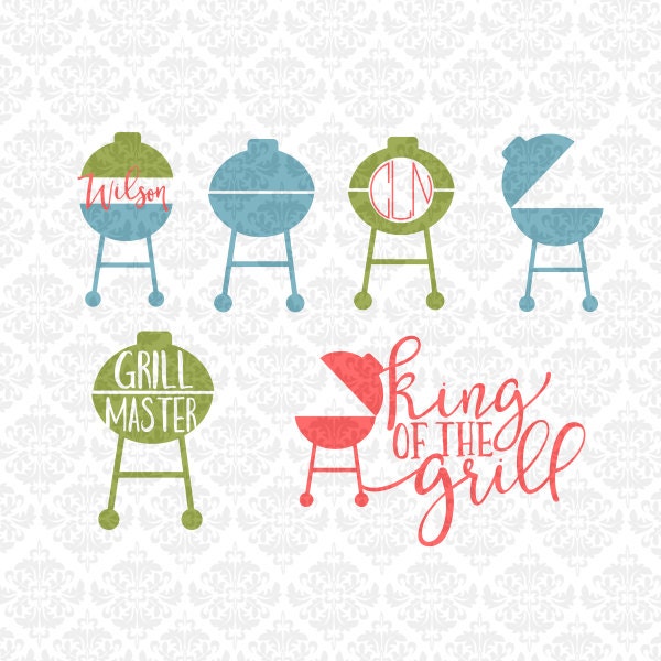 Download Grilling Grill Master King of the Grill Father's Day SVG