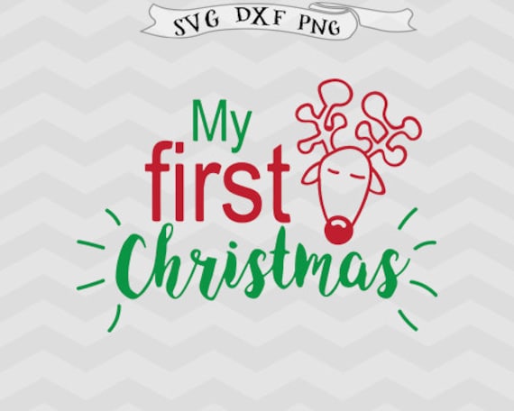 Download Items similar to My first Christmas SVG Winter SVG Cricut ...