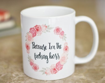 Funny Coffee Mug | Gift for Boss | Funny Bosses Day Gift