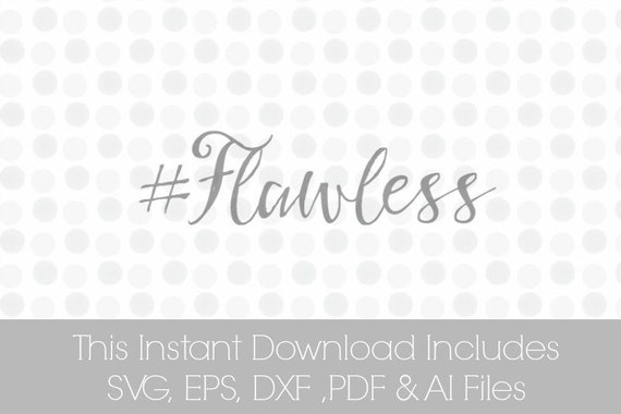 Download Flawless svg T-shirt svg Designs Vinyl cutting file