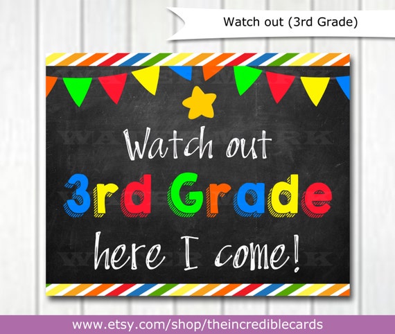 Watch Out 3rd Grade Here I Come SignBack to by theincrediblecards