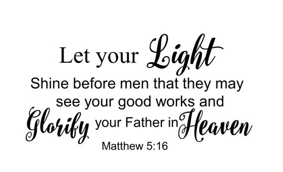 Let your Light shine before men digital cut files svg eps