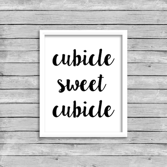 cubicle-sweet-cubicle-wall-art-quote-instant-download