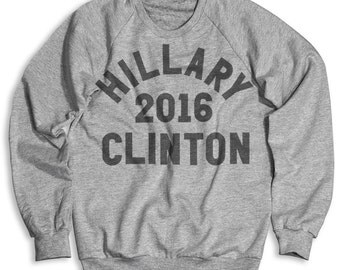 Hillary Clinton For President 2016 Crew Neck Sweatshirt (Men's / Unisex)