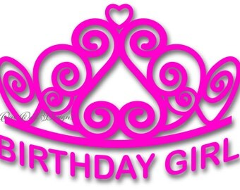 Tiara SVG File Birthday Girl PDF / dxf / jpg / png / eps / ai / for Cameo V2 V3, svg file for Cricut & other electronic cutters