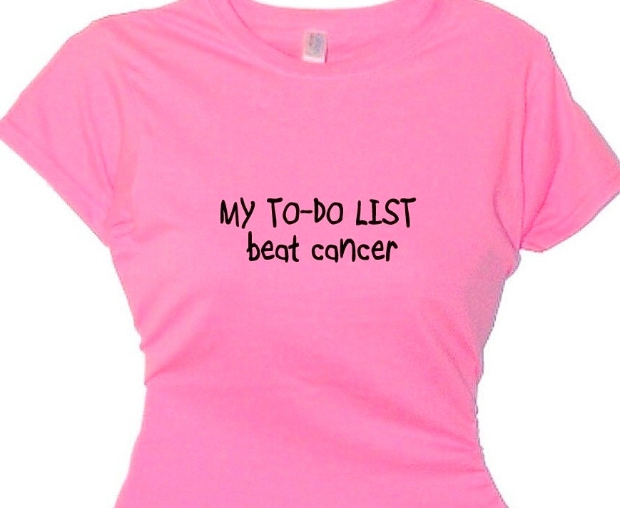 My To-Do List Beat Cancer Women Breast Cancer Walk T-Shirt