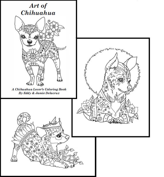 Art Of Chihuahua Coloring Book Volume No 1 Downloadable
