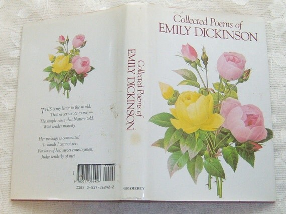 The Collected Poems of Emily Dickinson by Emily Dickinson The Collected Poems of Emily Dickinson by Emily Dickinson