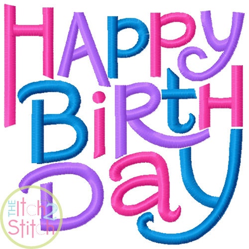 Happy Birthday Embroidery Design For Machine Embroidery in
