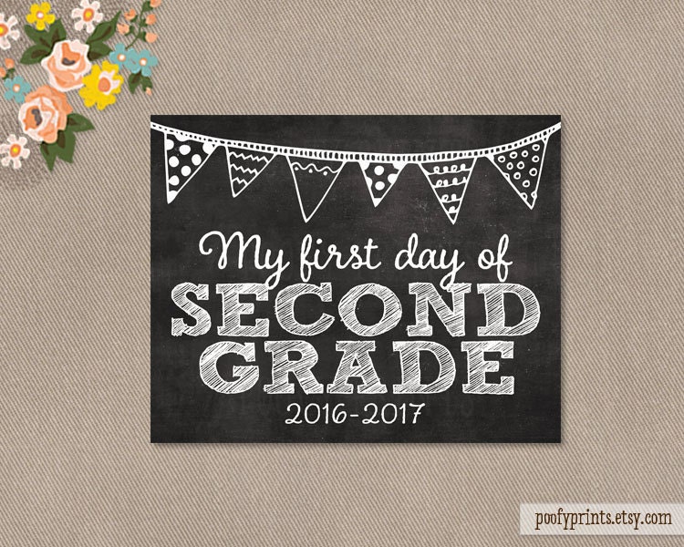 first-day-of-2nd-grade-chalkboard-printable-sign-8-by-poofyprints