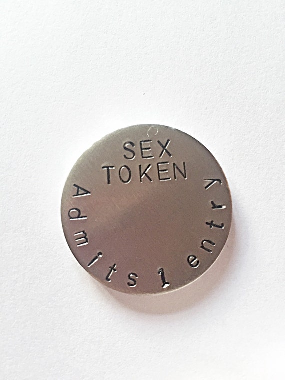 Sex Token Love Token Hand Stamped Token Aluminium Token