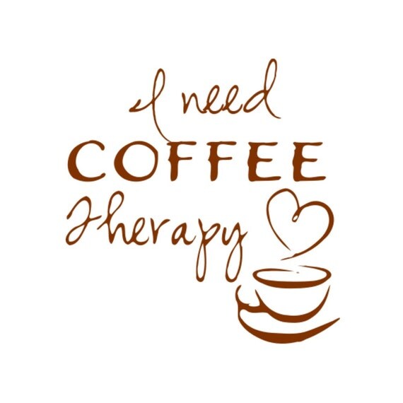 Download SVG I need Coffee Therapy Coffee Therapy Coffee Rustic