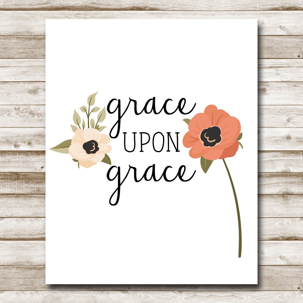 what does grace upon grace mean