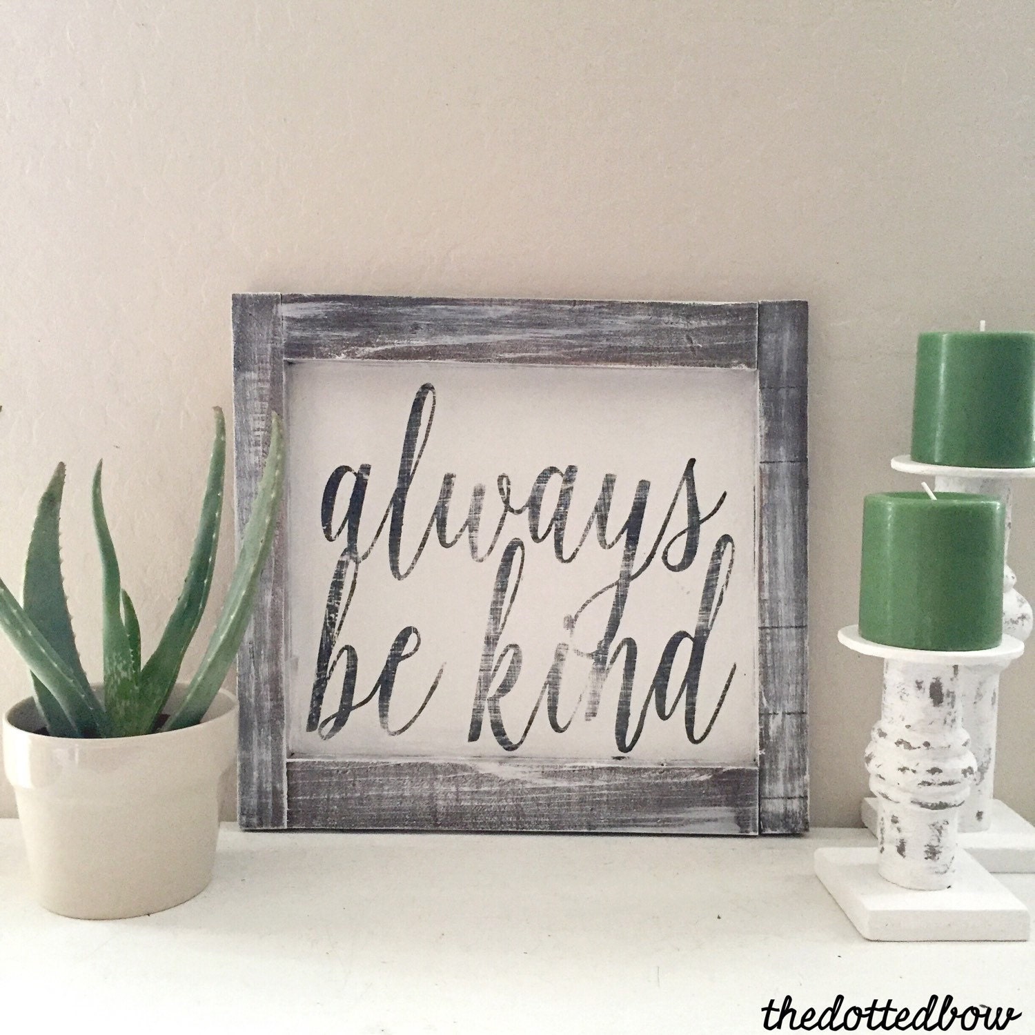 Always be kind wood sign by thedottedbow on Etsy
