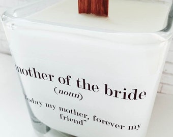 NEW Mother of the Bride Soy Candle ~ Bridal Gift~ Mother of the Bride~Mother Gifts~ Personalized Gift~Bridal Gifts~Fall Weddings~Mother Gift